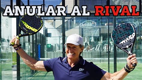 Cómo anular a tu Rival en Pádel Ramón os da algunos tips de como