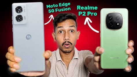 Motorola Edge 50 Fusion Vs Realme P2 Pro Comparison Which One Is Best