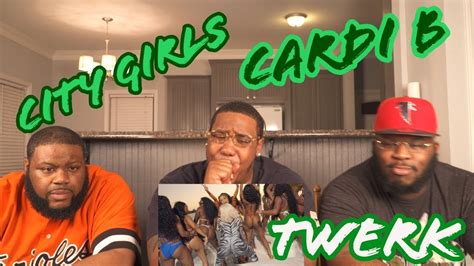 Twerk City Girls Ft Cardi B Reaction Official Video A Lot Of B00ty