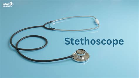 Stethoscope - History, Functions and Uses