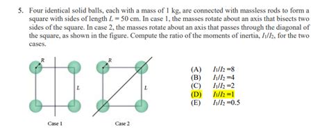 Solved 5 Four Identical Solid Balls Each With A Mass Of 1