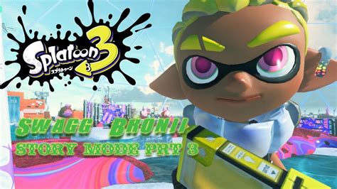 SPLATOON STORY MODE PRT 3 YouTube