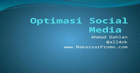 Optimasi Social Media Pptx Powerpoint