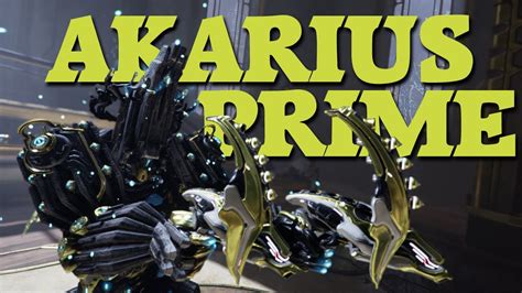 Warframe Akarius Prime Much Better Than Expected YouTube