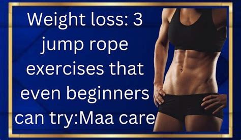 What Are The Benefits Of Jump Rope Exercise Jump Rope Exercises Are A