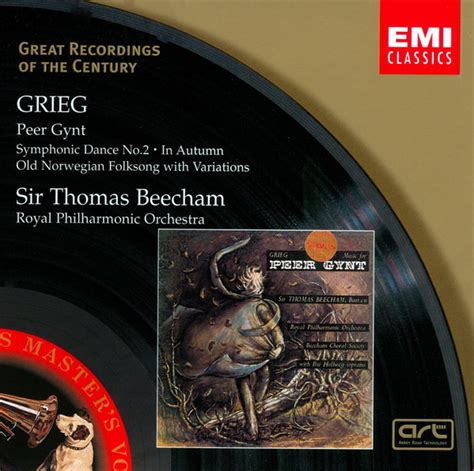 Grieg Royal Philharmonic Orchestra Sir Thomas Beecham Peer Gynt