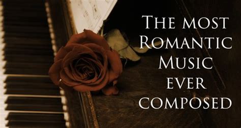 These are the most romantic pieces of classical music ever written ...