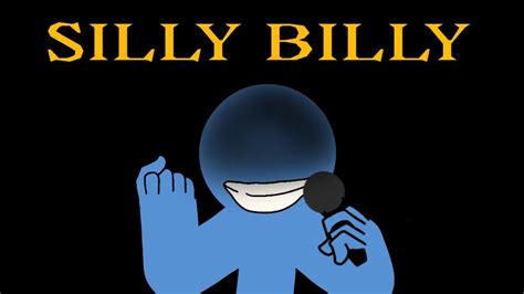 Silly Billy Lyrics Part YouTube