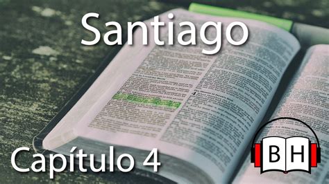 Santiago Capítulo 4 Biblia Hablada Escuchar la voz de Dios YouTube