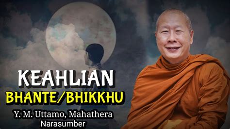 Bhante Uttamo Mahathera Ii Keahlian Bhikkhu Bhante Tanya Jawab