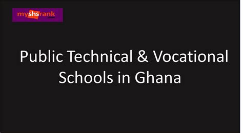 Public Technical And Vocational Schools In Ghana Myshsrank