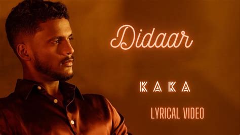 Didaar Kaka Kaka New Song Lyrical Video New Punjabi Song 2022