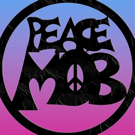 Stream Peace Mob Music Listen To Songs Albums Playlists For Free On