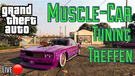 Tuningtreffen Thema Muscle Car Oldtimer Deutsch GTA Online