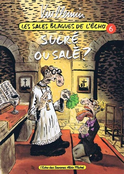 Les Sales Blagues De Lecho 6 Sucre Ou Sale Issue