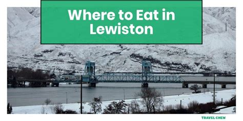 Discovering Lewiston: Top 10 Culinary Gems In Idaho's Heartland You Can ...