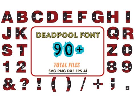 Deadpool Fonts Svg Bundle Svg Png Dxf Eps Ai Superhero Alphabet