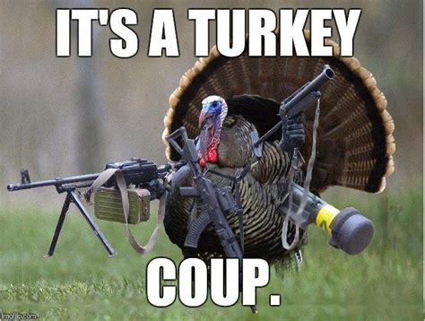 Funny turkey hunting Memes