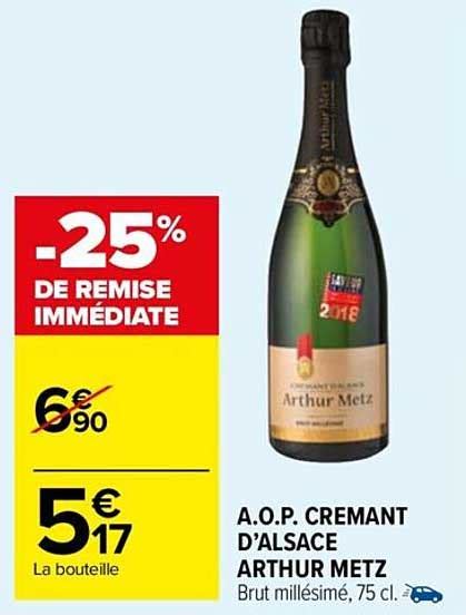 Promo A O P Cr Mant D Alsace Arthur Metz Chez Carrefour Market