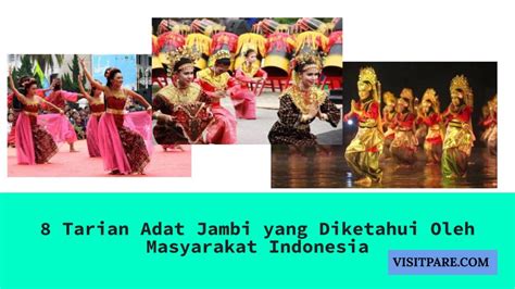 Tarian Adat Jambi Yang Diketahui Oleh Masyarakat Indonesia