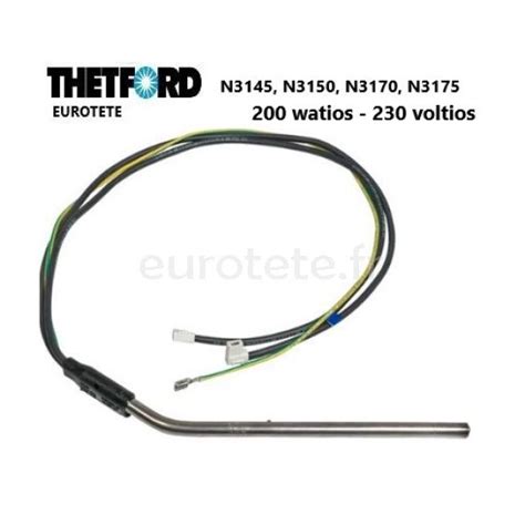 Thetford Resistance 200 Watts 230 Volts N3145 N3150 N3170 N3175