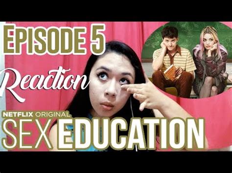 Sex Education Reaction Episode Youtube