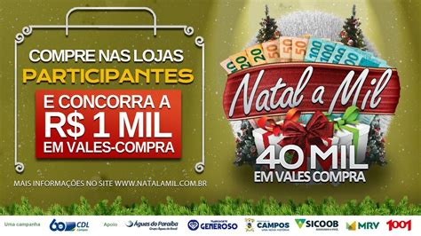 Natal A Mil Compre Nas Lojas Participantes E Concorra A Vales