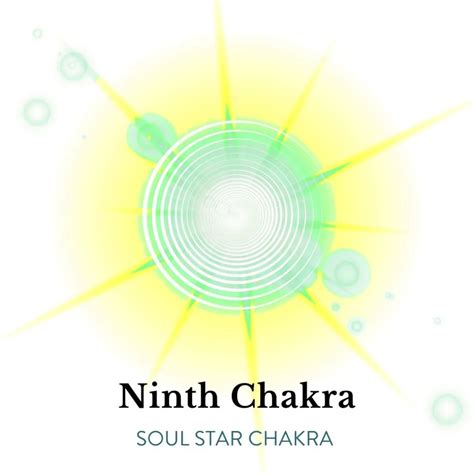 The 9th Chakra - The Essential Guide - Chakra Practice