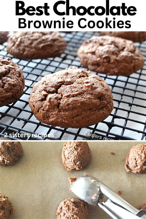 Best Chocolate Brownie Cookies 2 Sisters Recipes By Anna And Liz