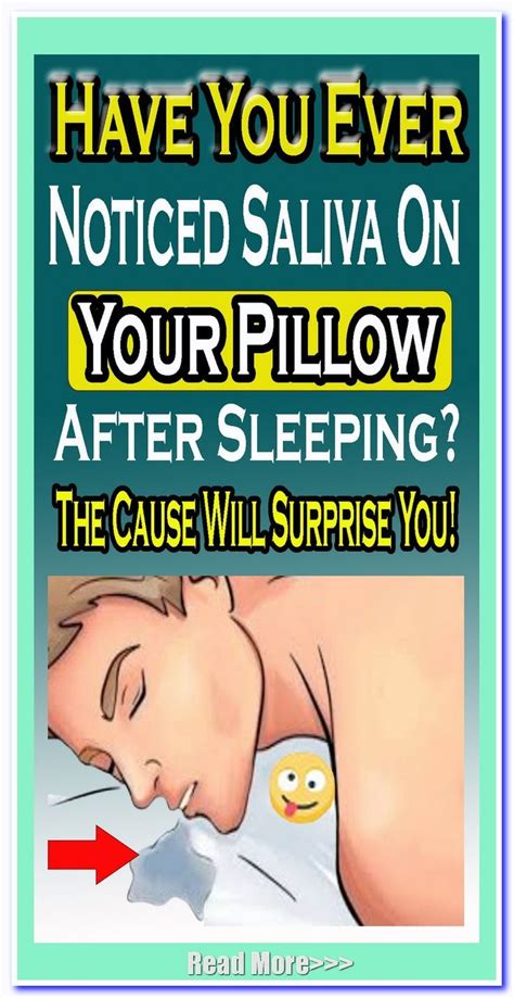 Have You Ever Noticed Saliva On Your Pillow After Sleeping The Cause