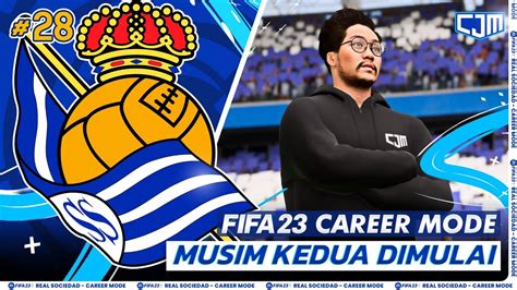 FIFA 23 Real Sociedad Career Mode Musim Kedua Hello UEFA Champions