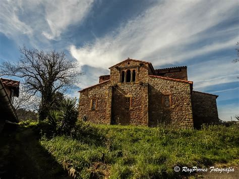 Iglesia Prerromanica De Santa Maria De Bendones Oviedo A Flickr