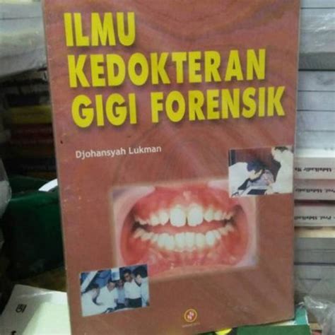 Jual BUKU ILMU KEDOKTERAN GIGI FORENSIK ORIGINAL Shopee Indonesia