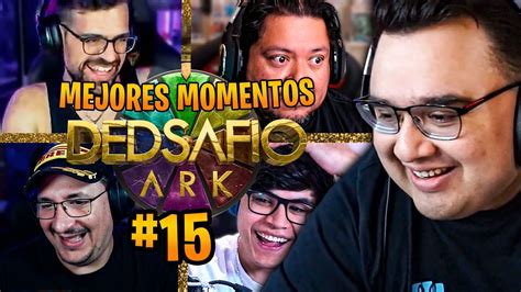 ELDED REACCIONA DEDSAFIO ARK MEJORES MOMENTOS DEL DÍA 15 YouTube