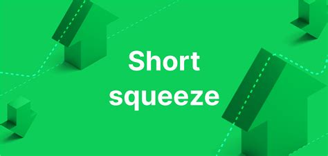 What Is A Short Squeeze Definition Examples