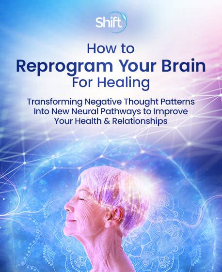 How To Reprogram Your Brain For Healing With The Power Of Your