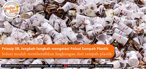 Prinsip R Langkah Langkah Mengatasi Polusi Sampah Plastik Fakultas