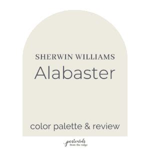 Sherwin Williams Alabaster Sw Color Palettes And Review Postcards