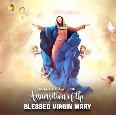 August Th Solemnity Of The Assumption Of The Blessed Virgin Mary