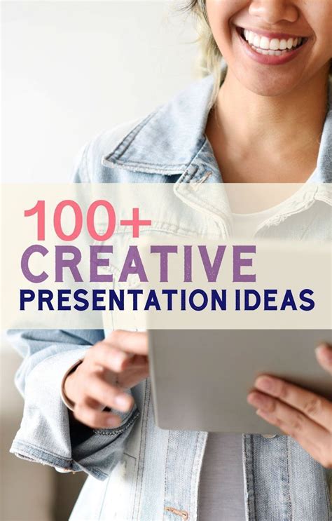 105 Creative Presentation Ideas To Engage Your Audience Artofit