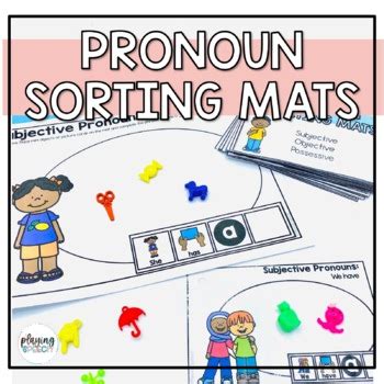 Basic Concepts PRONOUN Sorting Mats By PlayingSpeech TpT