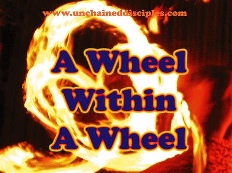 Unchained Disciples : A Wheel Within A Wheel