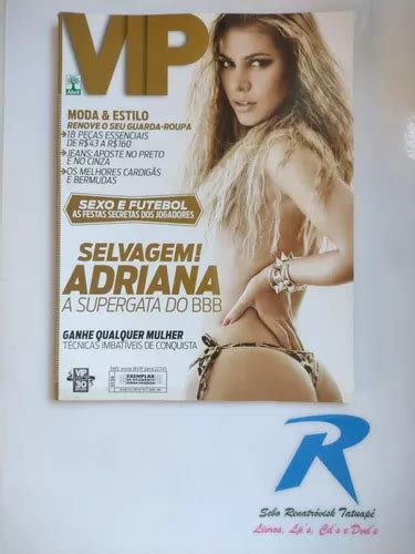 Revista Vip Selvagem Adriana A Supergata Do Bbb Ano N