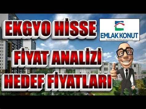 Emlak Konut Ekgyo H Sse Sened Anal Z Ekgyo Nceleme Ekgyo Araci