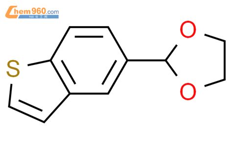 2 苯并 b 噻吩 5 基 1 3 二氧戊环CAS号96803 06 4 960化工网
