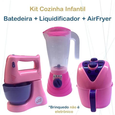 Kit Cozinha Infantil Brinquedos Batedeira Airfryer Liquidificador