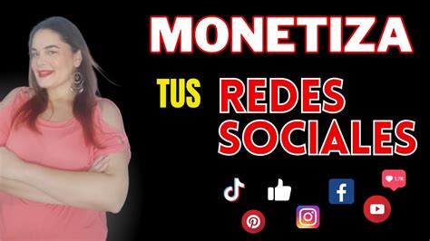 COMO MONETIZAR TUS REDES SOCIALES GUIA COMPLETA 2023 YouTube