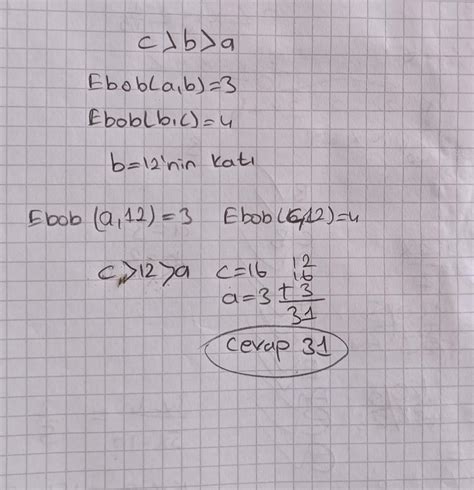 12 a b c pozitif tam sayılar olmak üzere c b a dır Ebob a b 3