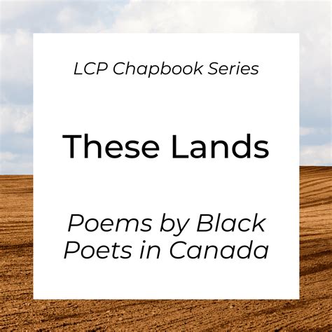 These Lands A Collection Of Voices By Black Poets In Canada League