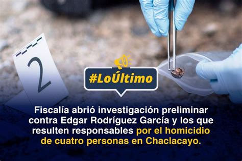 Asesinato En Chaclacayo Fiscal A Abri Investigaci N Contra Presuntos